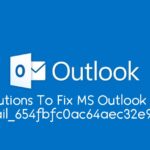 Best Solutions To Fix MS Outlook [pii_email_654fbfc0ac64aec32e9c] Error Code