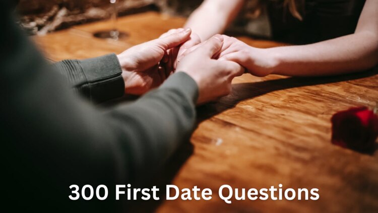 300 First Date Questions